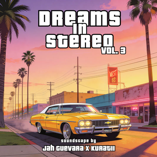Jah Guevara & Kuratii - Dreams In Stereo Vol. 3 (Digital Album)
